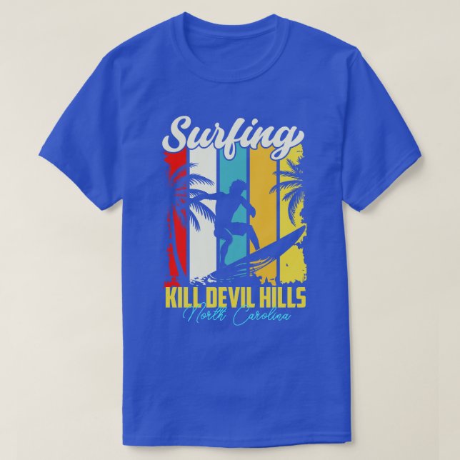 Surfing Kill Devil Hills North olina T-Shirt (Design Front)