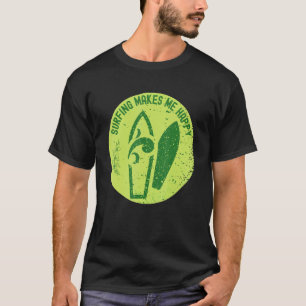 Surfing Makes Me Happy Vintage Surfer T-Shirt