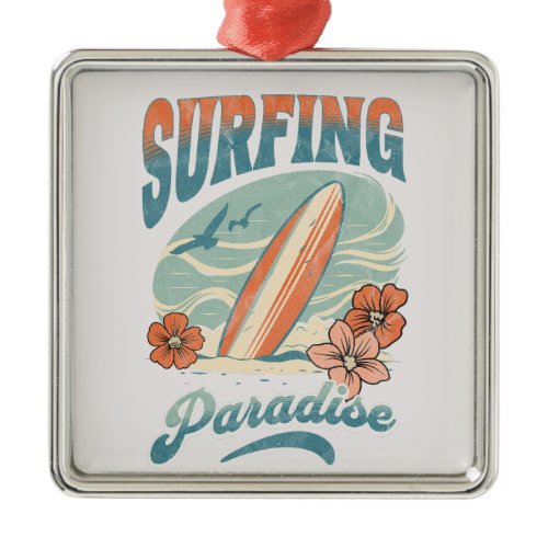 Surfing Paradise retro style design Metal Ornament