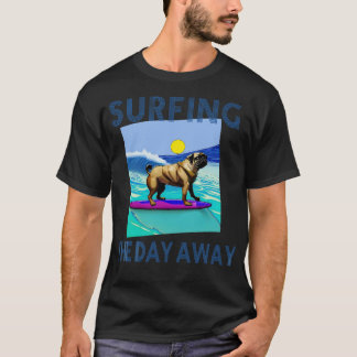 SURFING PUG 1 T-Shirt