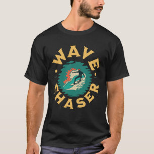 Surfing Saying Wave Chaser Beach Summer Surfer T-Shirt