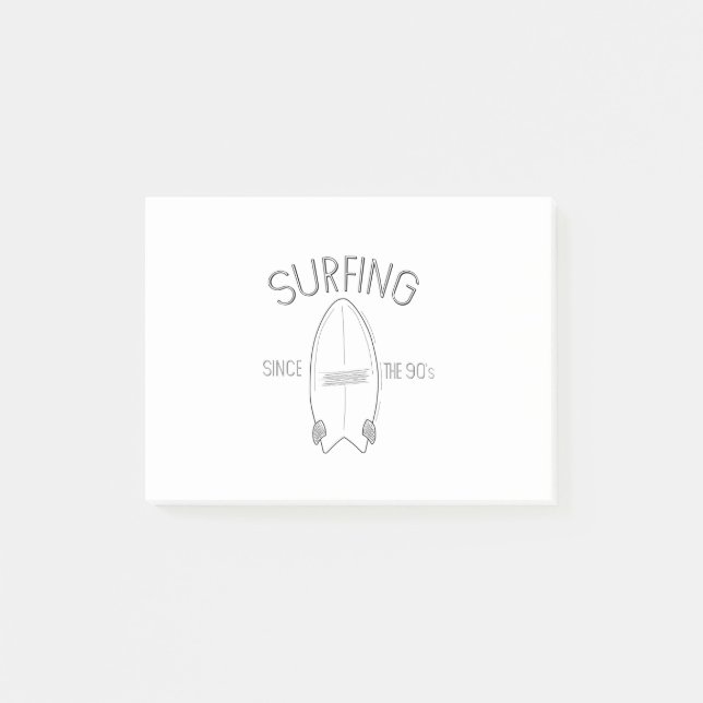 Surfing since the 90's post-it notes (Front)