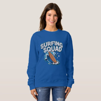 Surfing Squad Sweatshirt