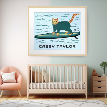 Surfing Tabby Cat Funny Cute Custom Name Nursery  Poster by ShoshannahScribbles at Zazzle
