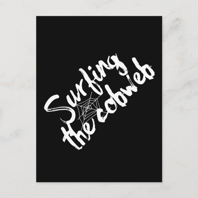 Surfing the Cobweb Quote Postcard (Front)