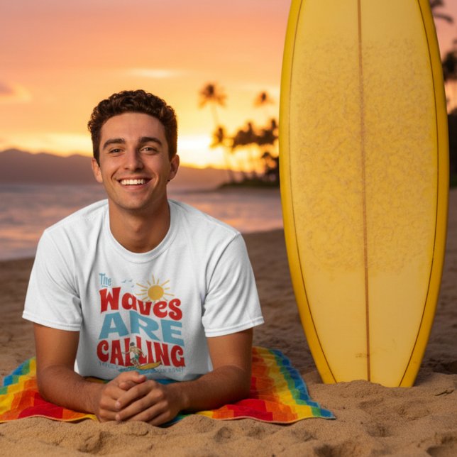 Surfing "The Waves Are Calling" Summer Beach Vibe T-Shirt (Creator Uploaded)