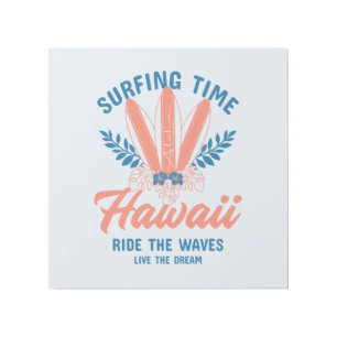 Surfing Time Hawaii Ride the Waves Gallery Wrap