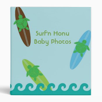 Surf'n Honu Binder - Sea Turtles & Surfboards by hapagirldesigns at Zazzle