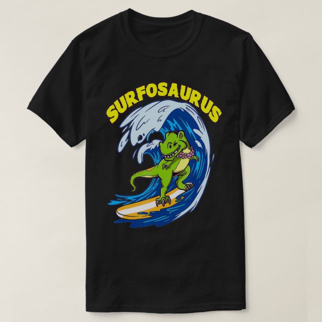 Surfosaurus TRex Funny Surfing Trex Dinosaur Surfe T-Shirt (Design Front)