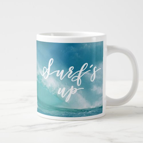 Surfs Up  Fun Typography  Quote Giant Coffee Mug