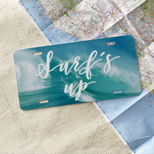 Surf's Up | Fun Typography & Quote License Plate