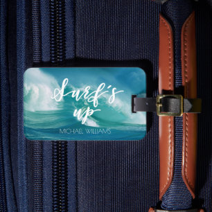 Surf's Up Fun Typography & Quote Luggage Tag
