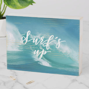 Surf's Up   Fun Typography & Quote Wooden Box Sign