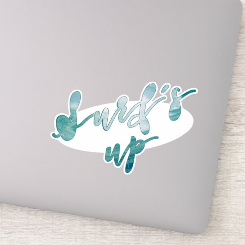 Surfs Up  Fun Typography Surf Quote Sticker