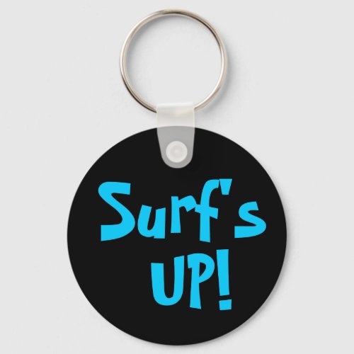 SURFS UP keychain