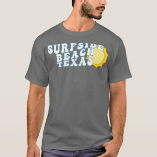 Surfside Beach Texas Retro Wavy 1970s Sunshine Tex T-Shirt