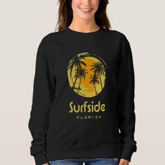 Surfside Florida Sweatshirt