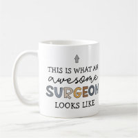 Surgeon Funny Awesome Best Surgeon Gift
