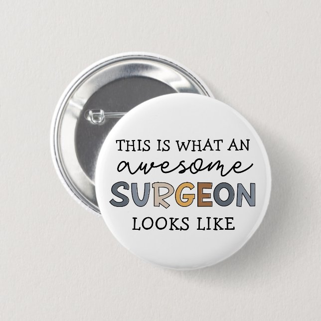 Surgeon Funny Awesome Surgeon Button (Front & Back)