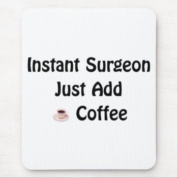 Surgeon Mouse Pad by medicaltshirts at Zazzle
