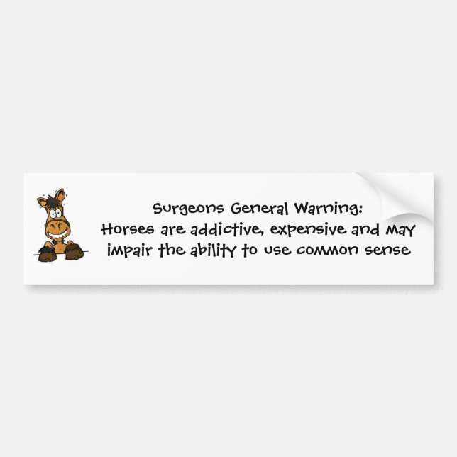 Surgeons General Warning bumper sticker (Front)