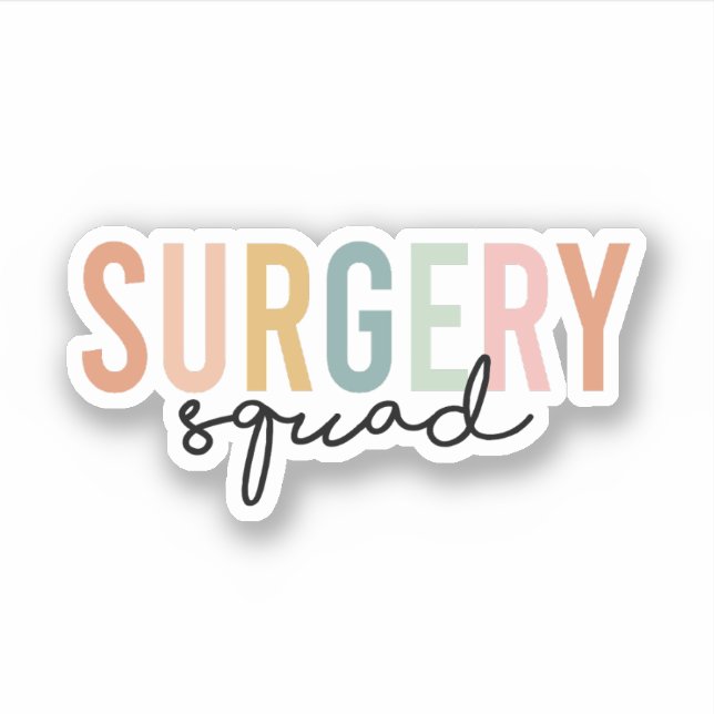Surgery Squad, Operating Room Nurse OR Nurse Gifts Sticker (Front)