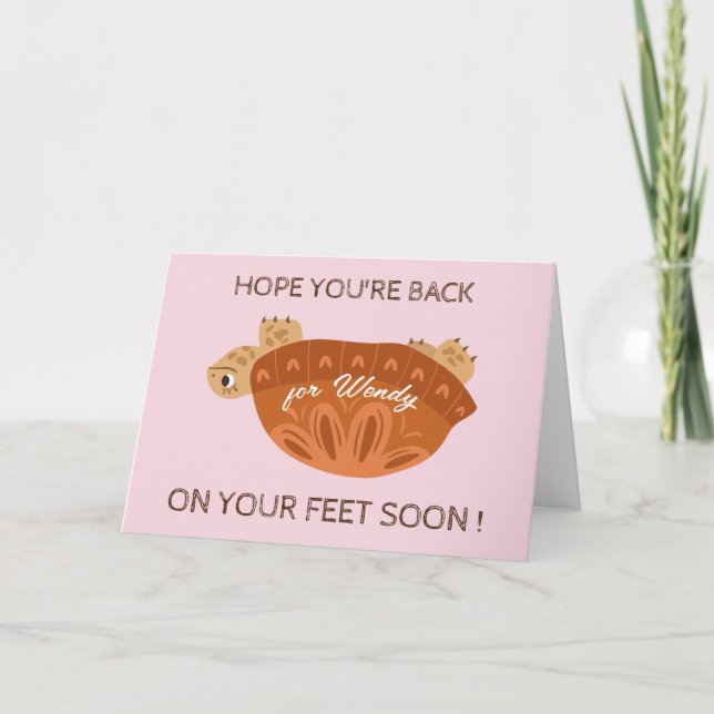 surgery support- back on feet - Get well soon  Thank You Card (Front)