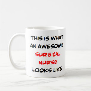 surgical nurse, awesome coffee mug