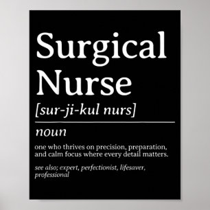 Surgical Nurse Definition Precision Care Quote Poster