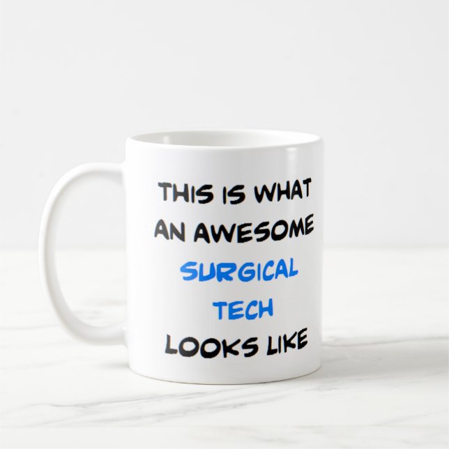 surgical tech, awesome coffee mug (Left)