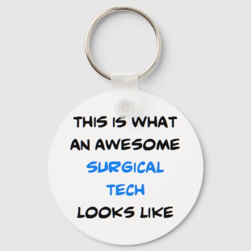 surgical tech awesome keychain