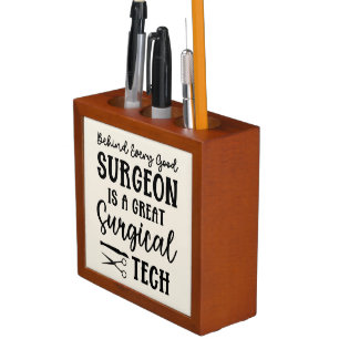 Surgical Tech Surgical Technologist Appreciation Desk Organizer
