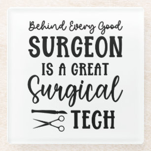 Surgical Tech   Surgical Technologist Appreciation Glass Coaster