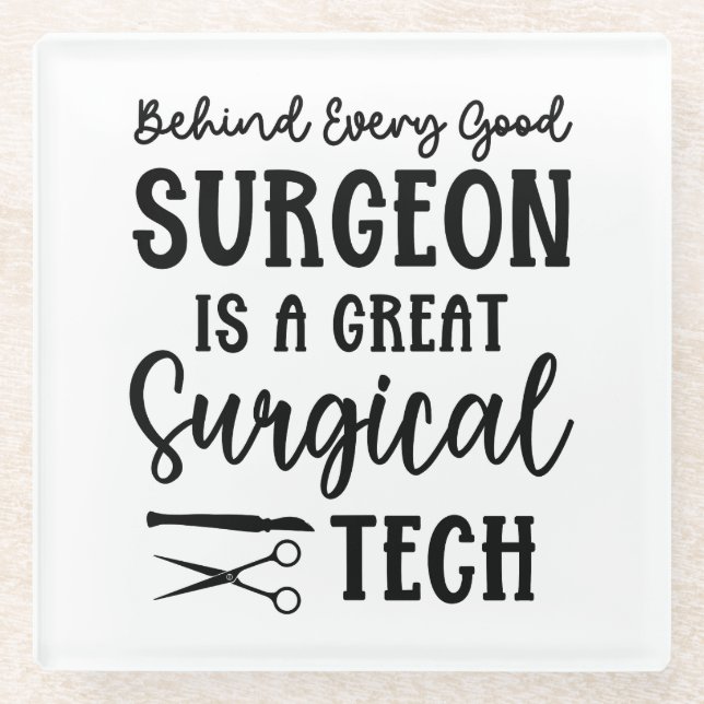 Surgical Tech | Surgical Technologist Appreciation Glass Coaster (Front)