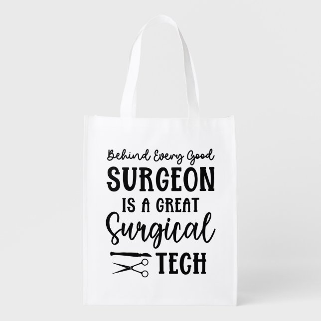 Surgical Tech | Surgical Technologist Appreciation Grocery Bag (Front)