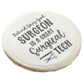 Surgical Tech | Surgical Technologist Appreciation Sugar Cookie (Angled)