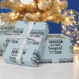 Surgical Tech   Surgical Technologist Appreciation Wrapping Paper