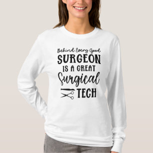 Surgical Tech   Surgical Technologist T-Shirt