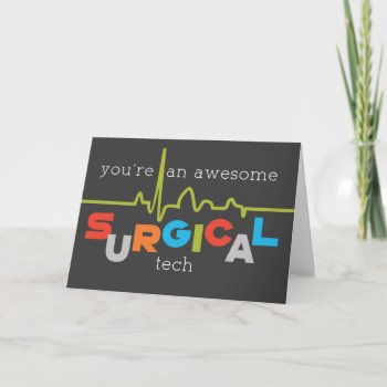 Surgical Tech Week Awesome Card by sandrarosecreations at Zazzle