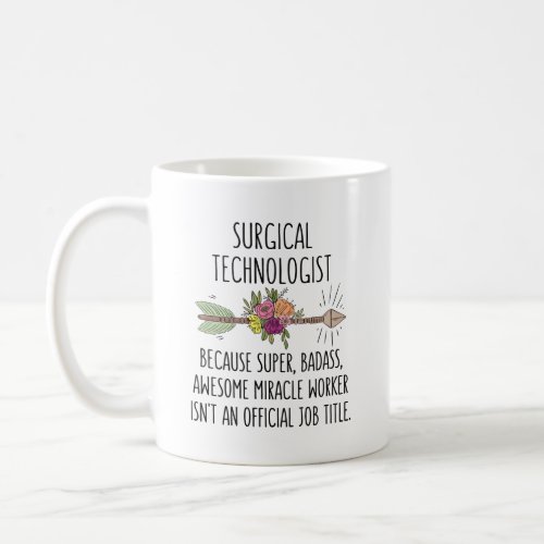 Surgical Technician Scrub Tech Coffee Mug