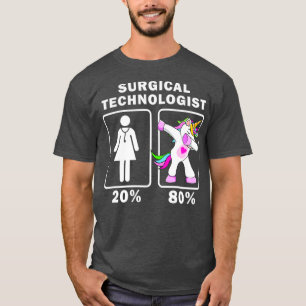 Surgical Technologist Dabbing Unicorn t 20 80 T-Shirt