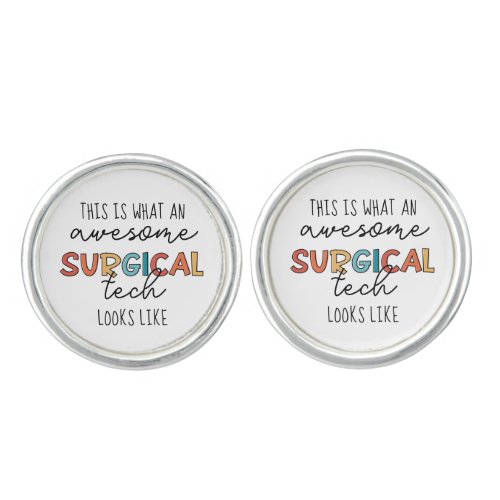 Surgical Technologist Funny Surgery OR Tech Gifts Cufflinks