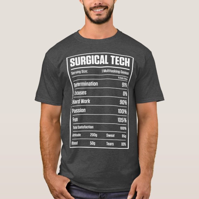 Surgical Technologist Hardwork Scrub Tech T-Shirt (Front)