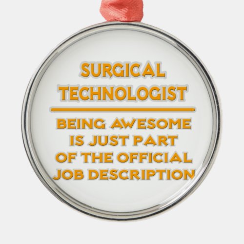 Surgical Technologist  Job Description Metal Ornament