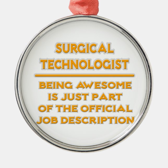Surgical Technologist .. Job Description Metal Ornament (Front)