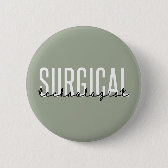 Surgical Technologist Med Surg Tech Surgery Tech Button (Front)