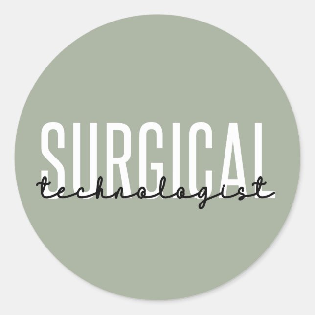 Surgical Technologist Med Surg Tech Surgery Tech Classic Round Sticker (Front)