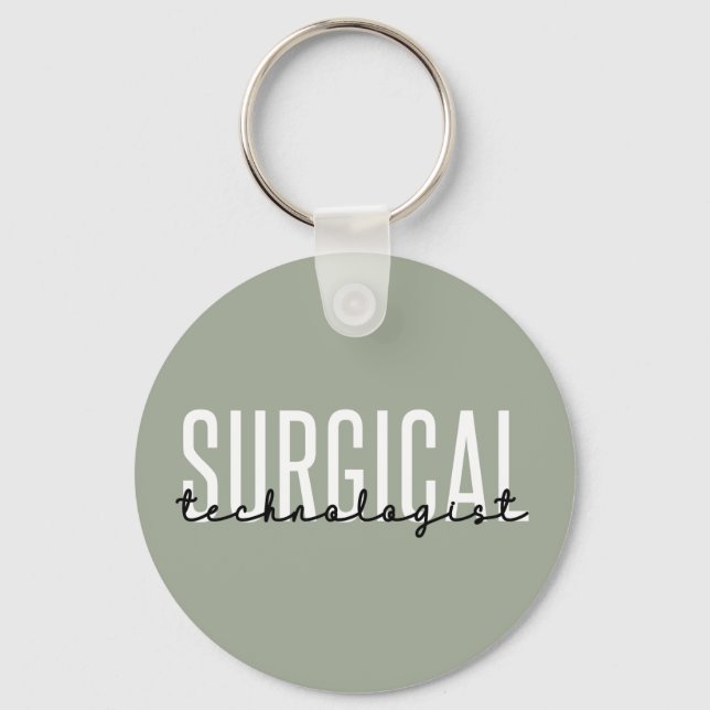 Surgical Technologist Med Surg Tech Surgery Tech Keychain (Front)