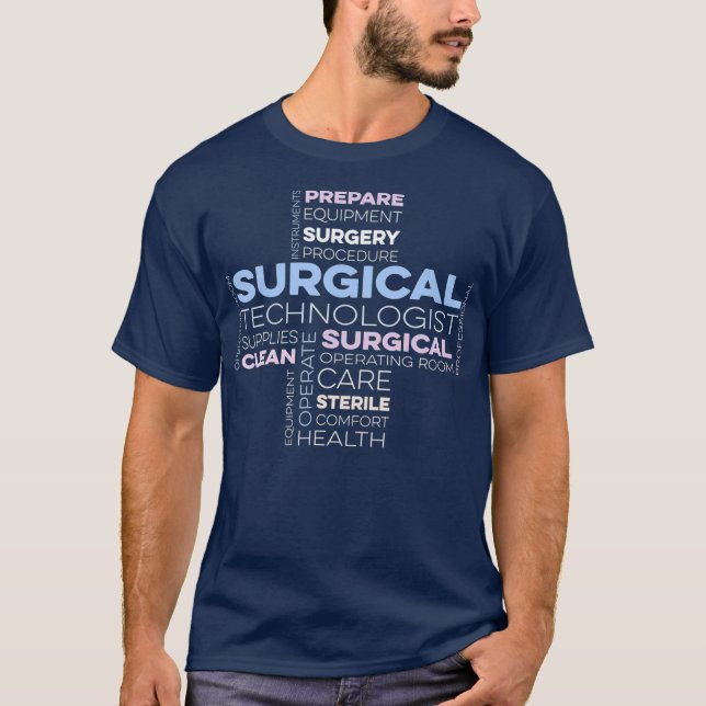 Surgical Technologist Operate Scrub Tech T-Shirt (Front)