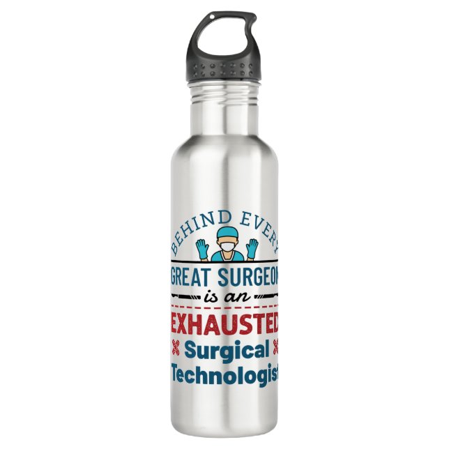 Surgical Technologist Surgical Tech Funny Saying Stainless Steel Water Bottle (Front)